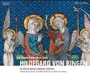 Hildegard Von Bingen / Ars Choralis Coeln / Maria Jonas - In Festis Beatae Mariae Virginis (2009)