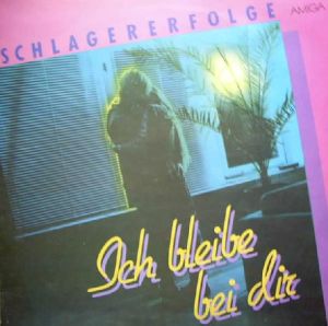 Various - Ich Bleibe Bei Dir (Schlagererfolge) (1984)