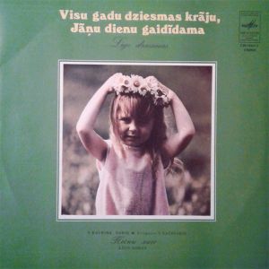 T. Kalniņa Koris / E. Račevskis - Visu Gadu Dziesmas Krāju, Jāņu Dienu Gaidīdama (Ligo Dziesmas, 2. Plate) (1980)