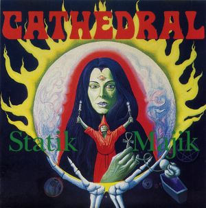 Cathedral - Statik Majik (1994)