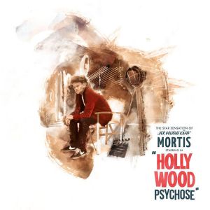 Mortis (3) - Hollywoodpsychose (2015)