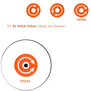 DJ Hitch Hiker - Show Me Heaven (Edition 01) (2001)