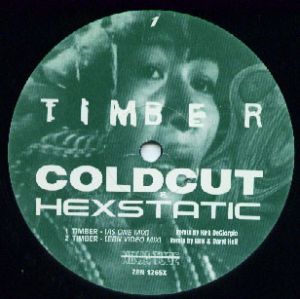 Coldcut / Hexstatic - Timber (1998)