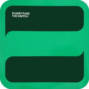 Planet Funk - The Switch (2003)