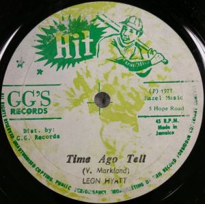 Lone Ranger / Leon Hyatt - Time Ago Tell / Some A Halla (1977)