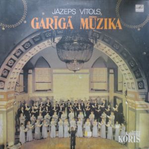 Jāzeps Vītols / Teodora Kalniņa Koris - Garīgā Mūzika (1991)