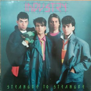 Industry (2) - Stranger To Stranger (1984)