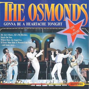The Osmonds - Gonna Be A Heartache Tonight