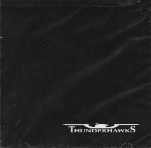 Thunderhawks - Thunderhawks (2005)