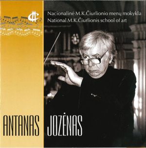 Antanas Jozėnas - Nacionalinė M. K. Čiurlionio Menų Mokykla (2006)