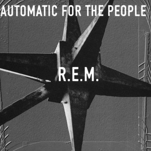 R.E.M. - Automatic For The People (1992)