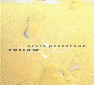 Arvid Pettersen - Follow (2011)