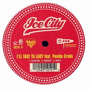 Ice City - I'll Take Ya Lady / Ride Up Remix (2004)