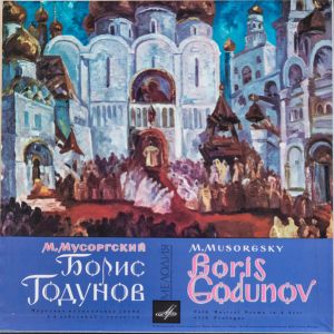 Chorus / M. Musorgsky / Orchestra Of The Bolshoi Opera / A. Melik-Pashayev / Iwan Petrov - Boris Godunov (1973)