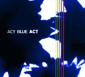 Various - Act Blue Act (1994)