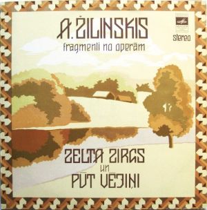 A. Žilinskis - Fragmenti No Operām Zelta Zirgs Un Pūt, Vējiņi (1981)