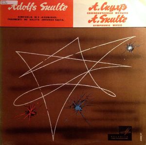 Ādolfs Skulte - Simfonija № 3, «Kosmiskā» / Fragmenti No Baleta «Brīvības Sakta» (1969)