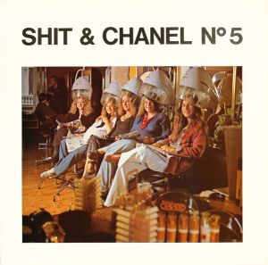 Shit & Chanel - Shit & Chanel No. 5 (1978)