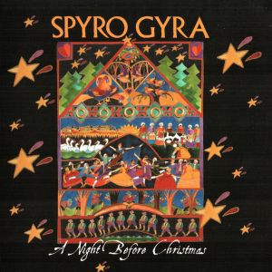 Spyro Gyra - A Night Before Christmas (2008)