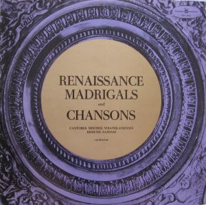 Cantores Minores Wratislavienses / Edmund Kajdasz - Renaissance Madrigals And Chansons