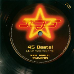 New Jordal Swingers - 45 Beste! (30 År Med Rock'N'Roll) (2004)