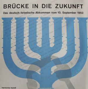 Rolf Vogel - Brücke In Die Zukunft - Das Deutsch-Israelische Wiedergutmachungsabkommen Vom 10. September 1952 (1965)