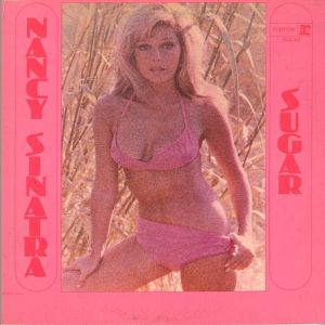 Nancy Sinatra - Sugar (1967)