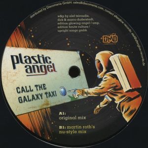 Plastic Angel - Call The Galaxy Taxi (2007)