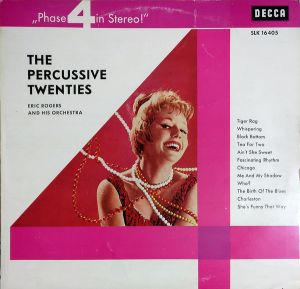 Eric Rogers And His Orchestra - The Percussive Twenties