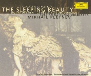 Tchaikovsky / Russian National Orchestra / Mikhail Pletnev - The Sleeping Beauty (1999)