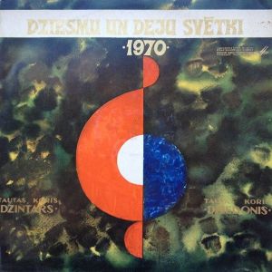 Tautas Koris •Dzintars• / Tautas Koris •Dziedonis• - Dziesmu Un Deju Svētki •1970• (1970)