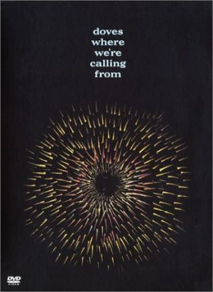 Doves - Where We're Calling From (2003)