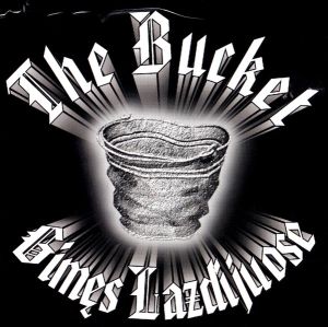 The Bucket (2) - Gimęs Lazdijuose (2003)
