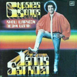 Janos Sarkozi / Янош Шаркози - Песни Цыган = Gypsies' Songs (1985)