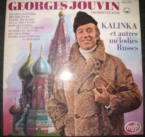 Georges Jouvin Trompette D'or - Kalinka Et Autres Mélodies Russes (1974)