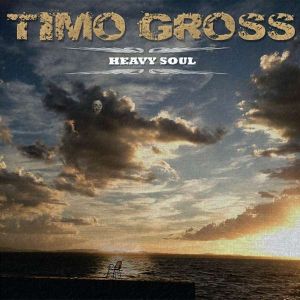 Timo Gross - Heavy Soul (2016)