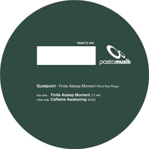 Quietpoint - Finite Asleep Moment (Point Part Three) (2007)