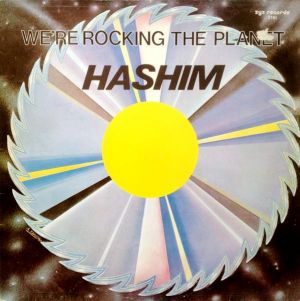 Hashim - We're Rocking The Planet (1984)
